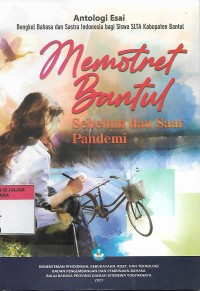 Memotret Bantul Sebelum dan Saat Pandemi; Antologi Esai