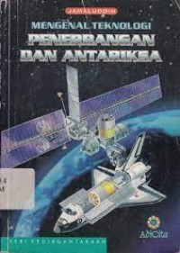 Mengenal Teknologi Penerbangan dan Antartika