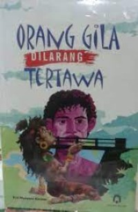 Orang Gila Dilarang Tertawa