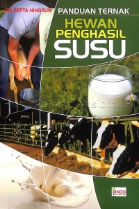 Panduan Ternak Hewan Penghasil Susu