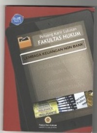 Peluang Karir Lulusan Fakultas Hukum: Lembaga Keuangan Non Bank