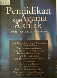 Pendidikan dan Agama Akhlak Bagi Anak & Remaja