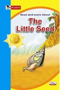Read and Learn About The Little Seed*