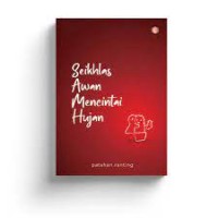 Seikhlas Awan Mencintai Hujan