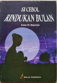 Si Cebol Rindukan Bulan