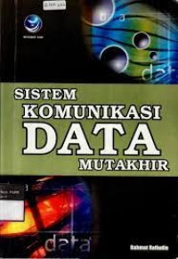 Sistem Komunikasi Data Mutakhir