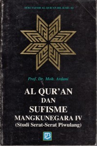 Al Qur'an dan Sufisme Mengkunegaran IV