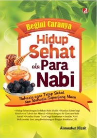 Begini Caranya Hidup Sehat ala Para Nabi