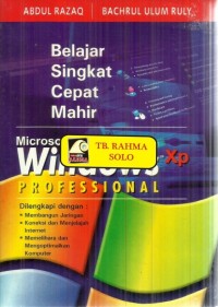 Belajar Singkat Cepat Mahir Microsoft Windows XP Professional
