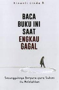Baca Buku ini saat Engkau Gagal