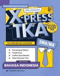 Erlangga X-Press TKA: Bahasa Indonesia