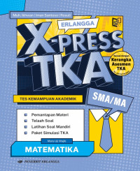 Erlangga X-Press TKA: Matematika