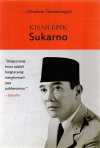 Image of KISAH EPIK SUKARNO