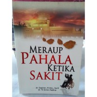 Meraup Pahala Ketika Sakit