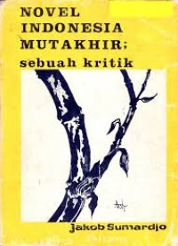 Image of Novel Indonesia Mutakhir; Sebuah Kritik