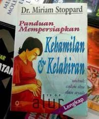 Panduan Mempersiapkan Kehamilan dan Kelahiran