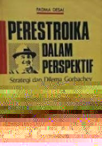 Image of Perestroika dalam Perspektif : Strategi dan Dilema Gorbachev