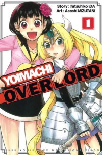 Yoimachi Overlord Vol. 1