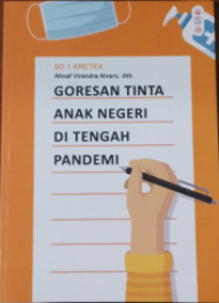 goresan tinta anak negeri di tengah pandemi