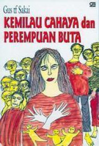 Kemilau Cahaya dan Perempuan Buta