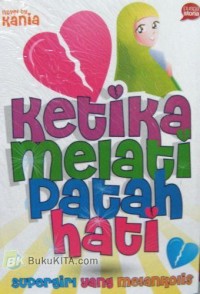 Ketika Melati Patah Hati