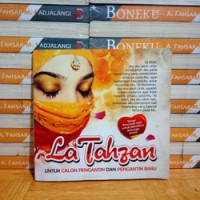 La Tahzan Untuk Calon Pengantin dan Pengantin Baru