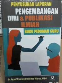 Penyusunan Laporan PKB Pengembangan Diri & PKB Publikasi Ilmiah