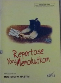 Reportase Yang Menakutkan